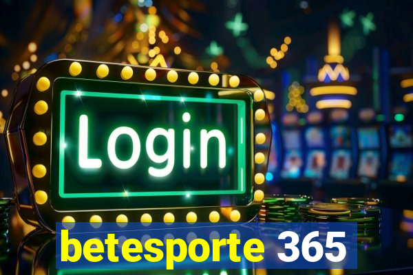 betesporte 365